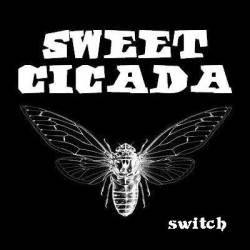 Sweet Cicada : Switch